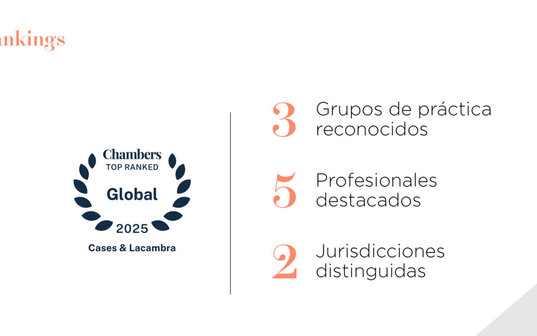 Cases & Lacambra destaca un año más en la edición Global de Chambers and Partners